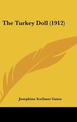 The Turkey Doll (1912) 1162250968 Book Cover