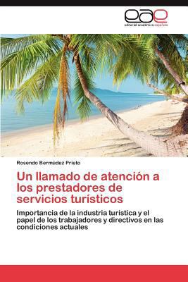 Un Llamado de Atencion a Los Prestadores de Ser... [Spanish] 3659062359 Book Cover