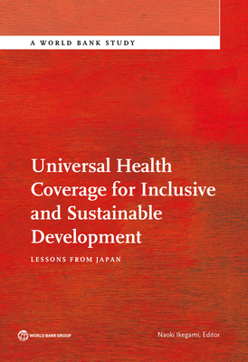 Universal Health Coverage for Inclusive and Sus... 1464804087 Book Cover