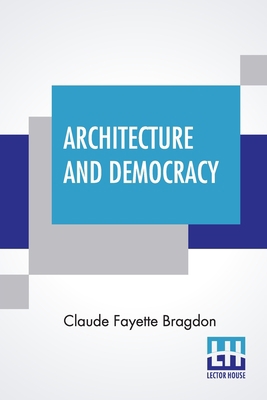 Architecture And Democracy 9389701406 Book Cover