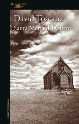 Santa Mar?a del Circo / Santa Maria of the Circus [Spanish] 607315075X Book Cover