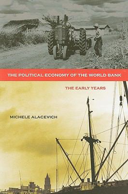 The Political Economy of the World Bank: The Ea... 0821376470 Book Cover