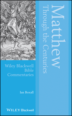 Matthew Through the Centuries 139434953X Book Cover