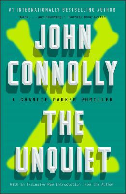 The Unquiet: A Charlie Parker Thriller 1501122665 Book Cover