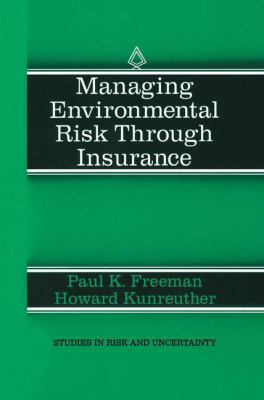 Managing Environmental Risk Through Insurance 9401062536 Book Cover