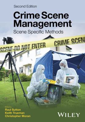Crime Scene Management 1119180902 Book Cover