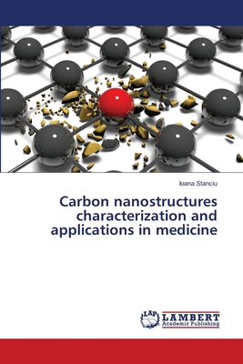 Carbon nanostructures characterization and appl... 6208444071 Book Cover