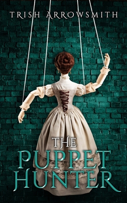 The Puppet Hunter 173675596X Book Cover