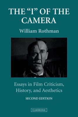 The "I" of the Camera: Essays in Film Criticism... 0521527244 Book Cover