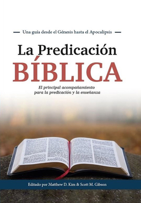 La Predicación Bíblica [Spanish] 1949206408 Book Cover