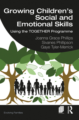 Growing Children's Social and Emotional Skills:... 1032045973 Book Cover