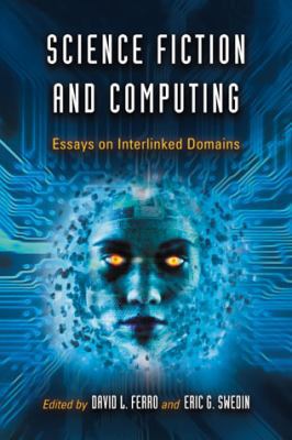Science Fiction and Computing: Essays on Interl... 0786445653 Book Cover