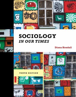 Sociology In Our Times 10Th Edition B06XF3BG9T Book Cover