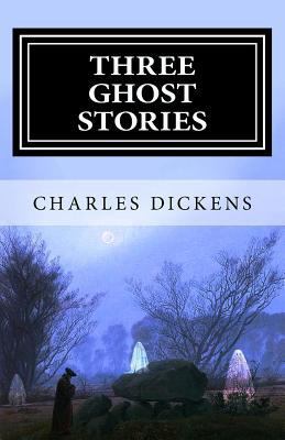 Three Ghost Stories 1983741825 Book Cover