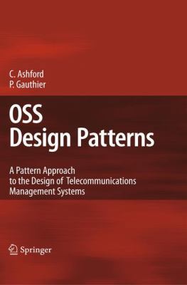 OSS Design Patterns: A Pattern Approach to the ... 3642013953 Book Cover