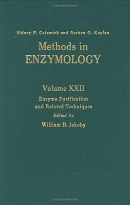 Enzyme Purification and Related Techniques: Vol... 0121818853 Book Cover