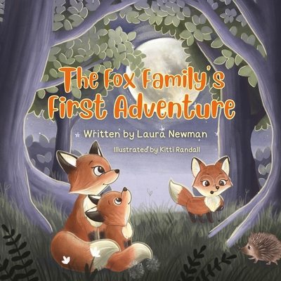 The Fox Family's First Adventure B0FX9P87C8 Book Cover