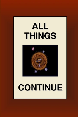 All Things Continue 1105534022 Book Cover