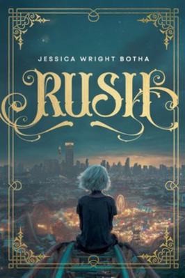 Rush B0G5J6BNGZ Book Cover