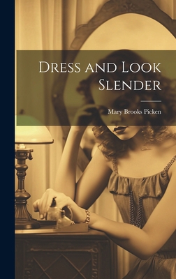 Dress and Look Slender 1019700300 Book Cover