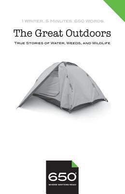 650 - The Great Outdoors: True Stories of Water... 1732670714 Book Cover