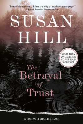 The Betrayal of Trust: A Simon Serailler Mystery 1468300652 Book Cover