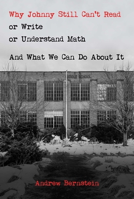 Why Johnny Still Can't Read or Write or Underst... 1637584334 Book Cover