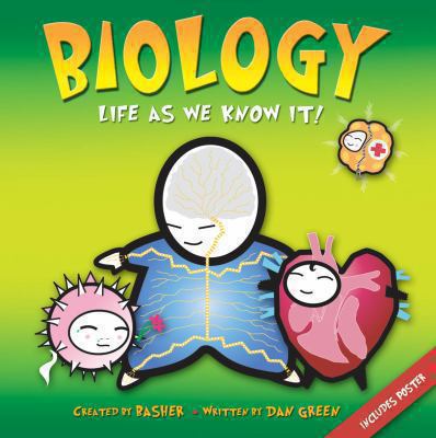 Basher Science: Biology 0753433850 Book Cover