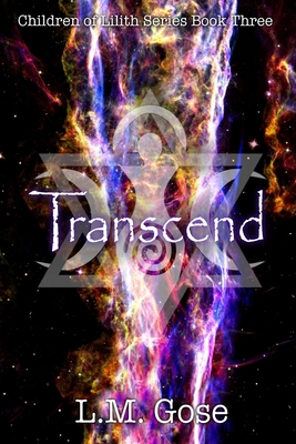 Transcend: Children of Lilith Series Book Three B08LJPTZVS Book Cover