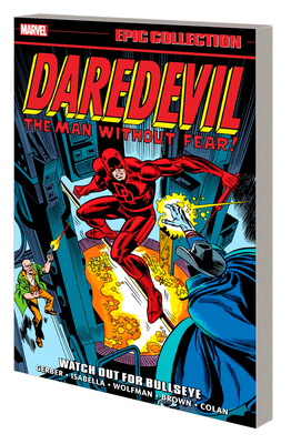 Daredevil Epic Collection: Watch Out for Bullseye 1302948679 Book Cover