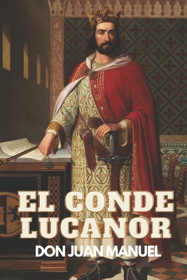 El Conde Lucanor: Cl?sicos de Amazon [Spanish] B08K4NVBPR Book Cover