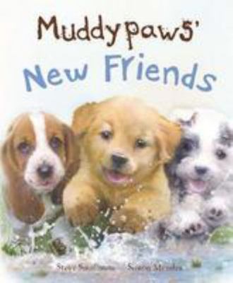 Muddypaws' New Friends 1474867049 Book Cover