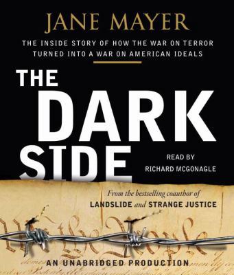 The Dark Side: The Inside Story of How the War ... 073937592X Book Cover