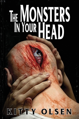 The Monsters In Your Head: 44 Unforgiving Night... 1963107519 Book Cover