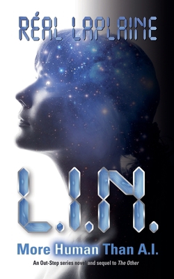 L.I.N. - More Human than Ai B0DYNXYRTM Book Cover