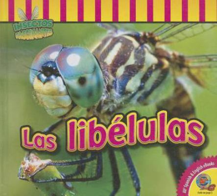 Las Libelulas [Spanish] 1489620818 Book Cover