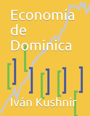 Economía de Dominica [Spanish] B093261483 Book Cover