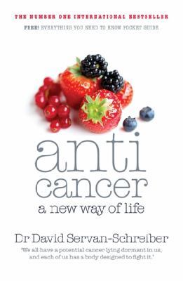Anticancer: A New Way of Life 1921372087 Book Cover