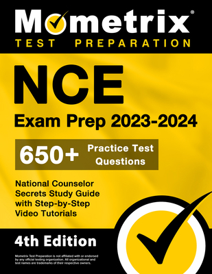 NCE Exam Prep 2023-2024 - 650+ Practice Test Qu... 1516723961 Book Cover