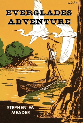 Everglades Adventure 193117766X Book Cover