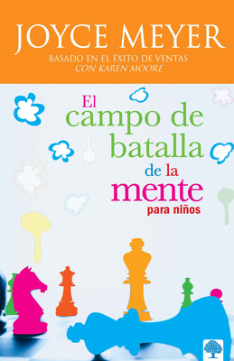 El Campo de Batalla de la Mente Para Niños / Ba... [Spanish] 159185475X Book Cover