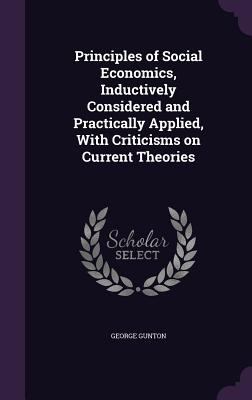 Principles of Social Economics, Inductively Con... 1347580492 Book Cover