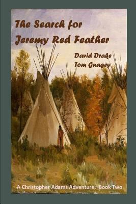 The Search for Jeremy Red Feather 1793311773 Book Cover