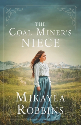 The Coal Miner's Niece B0DHFN18JT Book Cover