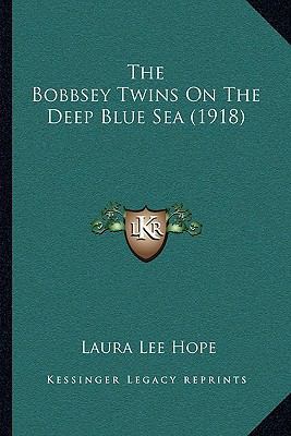 The Bobbsey Twins On The Deep Blue Sea (1918) 1165786583 Book Cover
