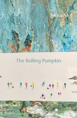 Rolling Pumpkin 1915688019 Book Cover