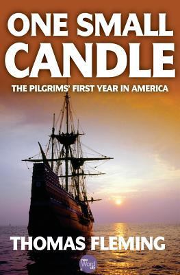 One Small Candle: The Pilgrims' First Year in A... 1539616428 Book Cover