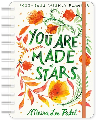 Meera Lee Patel 2022-2023 Weekly Planner 1631369172 Book Cover