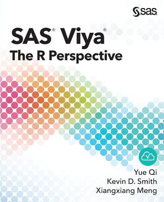 SAS Viya: The R Perspective 1635267048 Book Cover