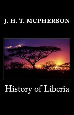 History of Liberia 1495285561 Book Cover